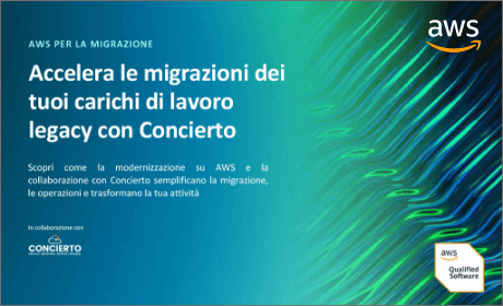 Accelera la migrazione dei tuoi carichi di lavoro legacy con Concierto 